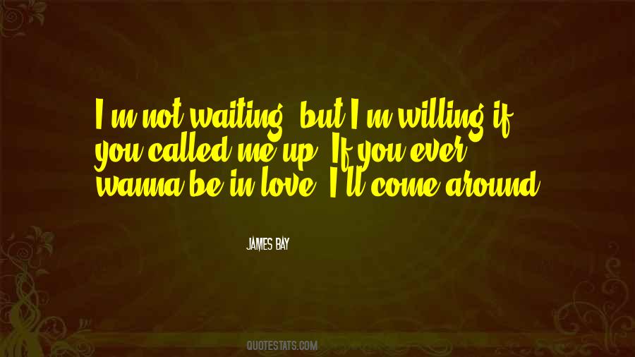 I'm Willing Quotes #1050082