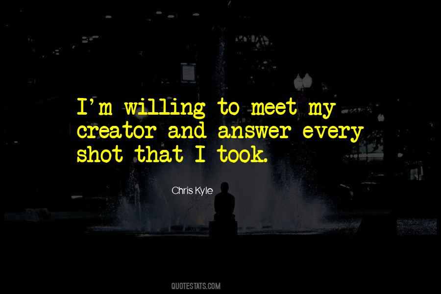 I'm Willing Quotes #1104462