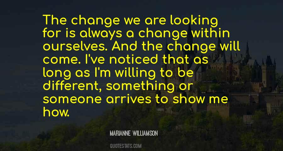 I'm Willing To Change Quotes #1150440