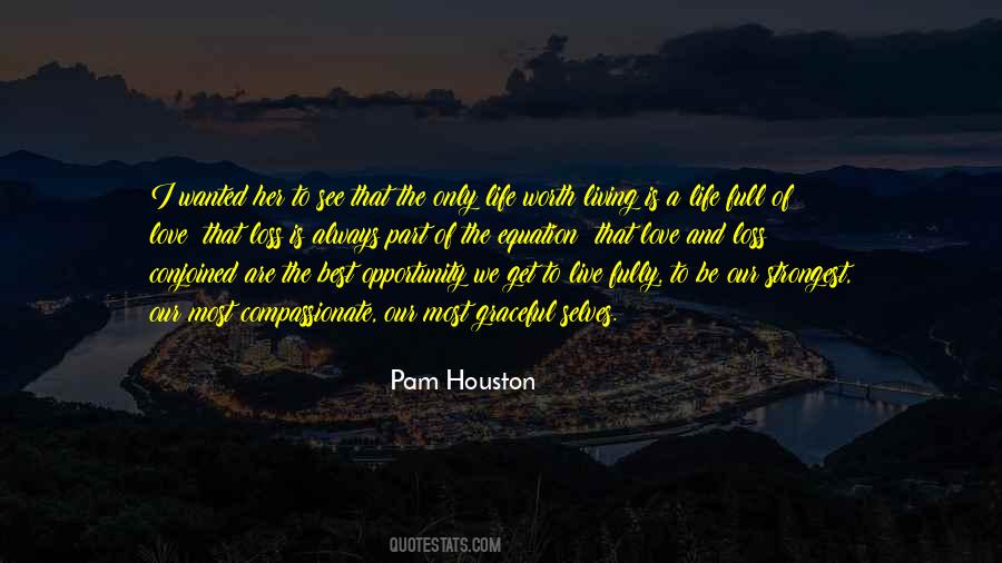 I'm Worth To Love Quotes #106488