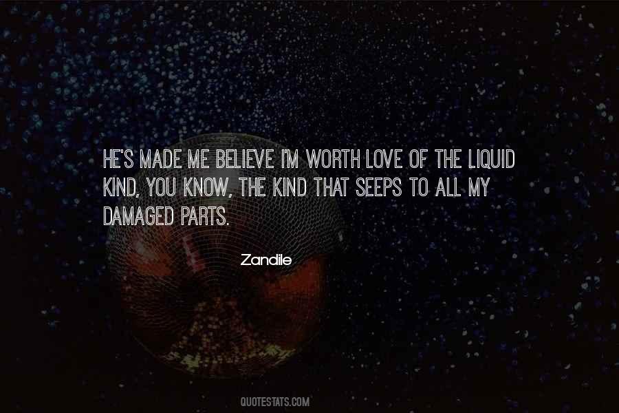 I'm Worth To Love Quotes #1758623