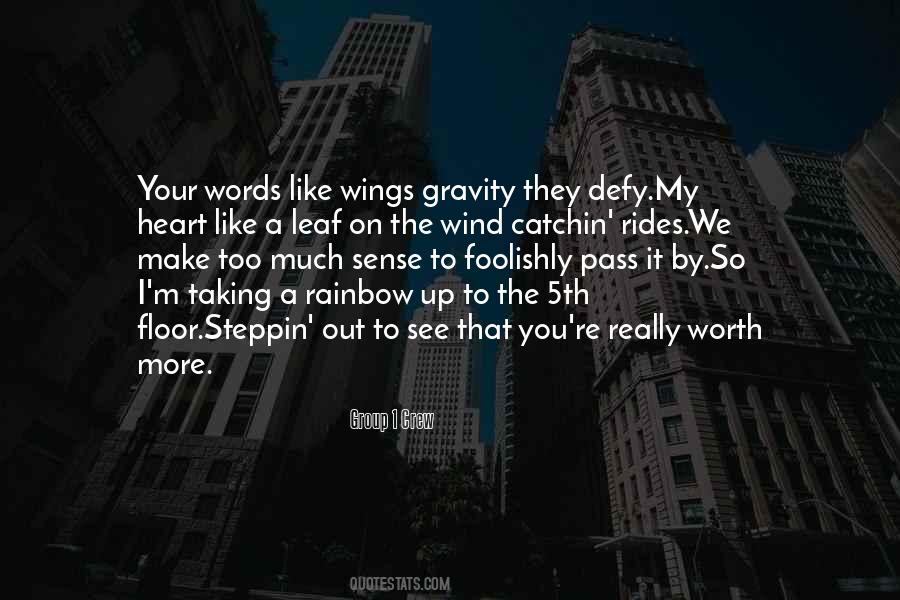 I'm Worth To Love Quotes #1766381