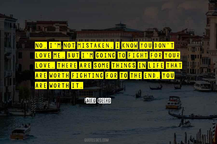 I'm Worth To Love Quotes #185024