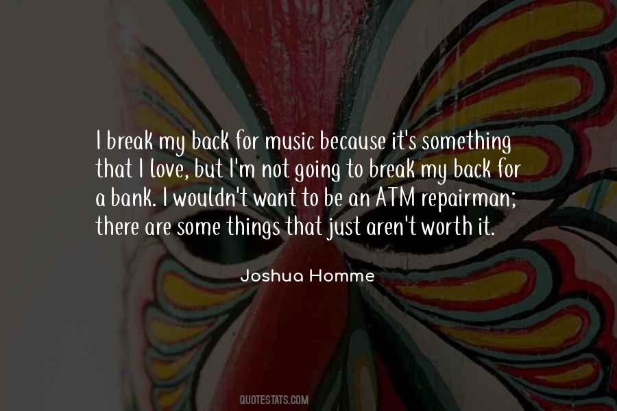 I'm Worth To Love Quotes #281247