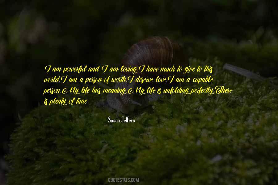 I'm Worth To Love Quotes #338218