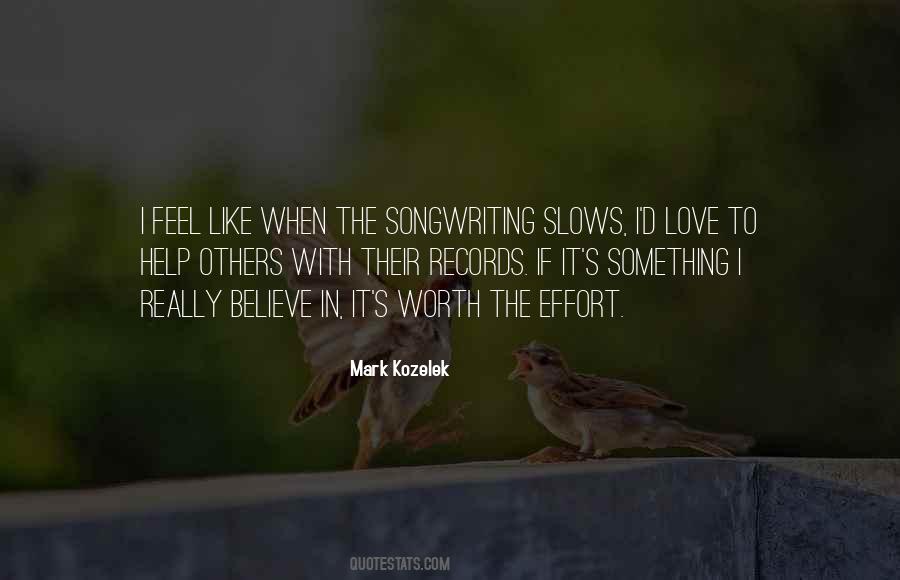 I'm Worth To Love Quotes #347281