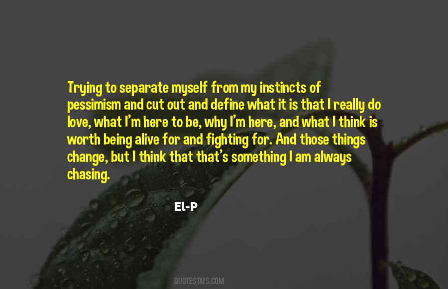 I'm Worth To Love Quotes #420978
