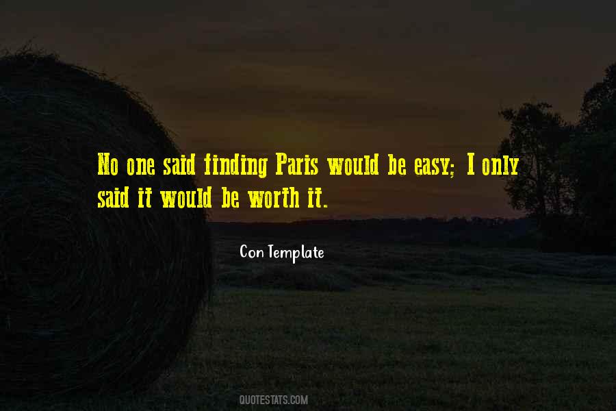 I'm Worth To Love Quotes #436652