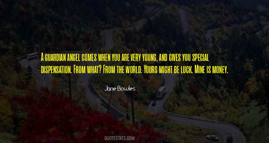 I'm Your Guardian Angel Quotes #275021