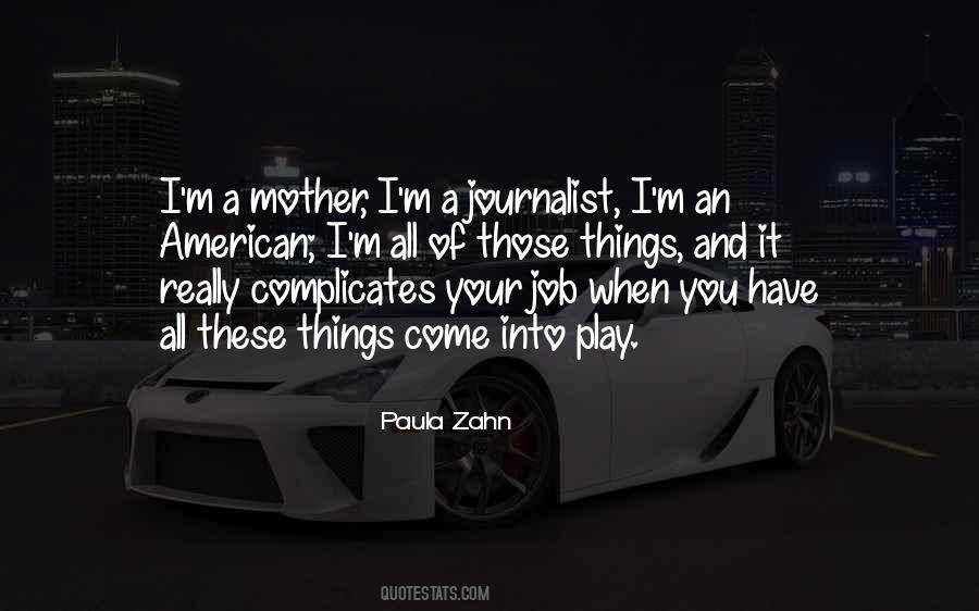 I'm Your Mother Quotes #1004997