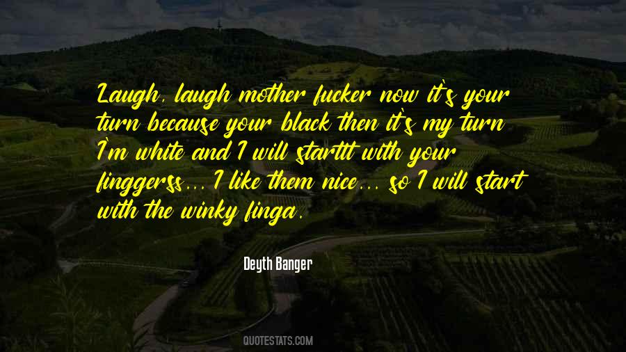 I'm Your Mother Quotes #1178424