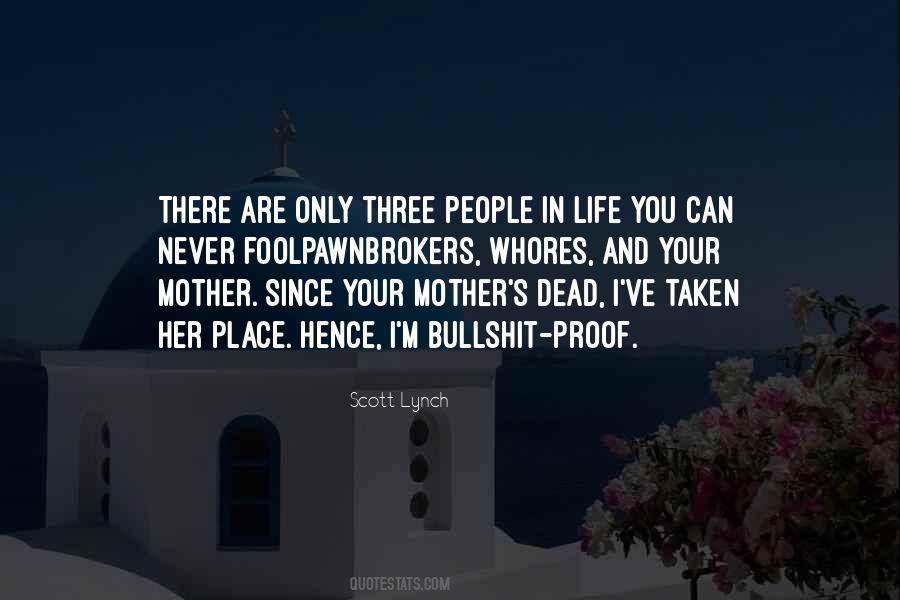 I'm Your Mother Quotes #693583