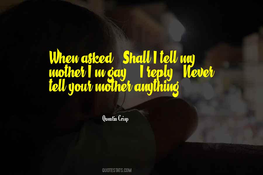 I'm Your Mother Quotes #69798