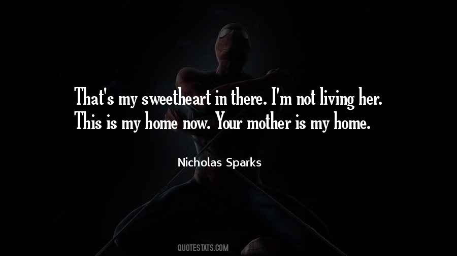 I'm Your Mother Quotes #888573