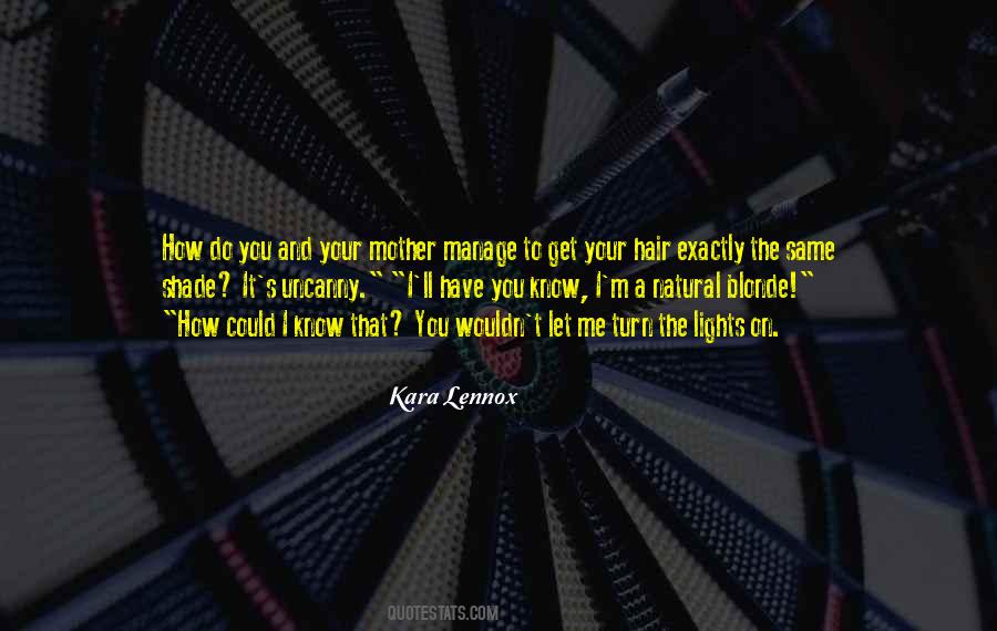 I'm Your Mother Quotes #891056