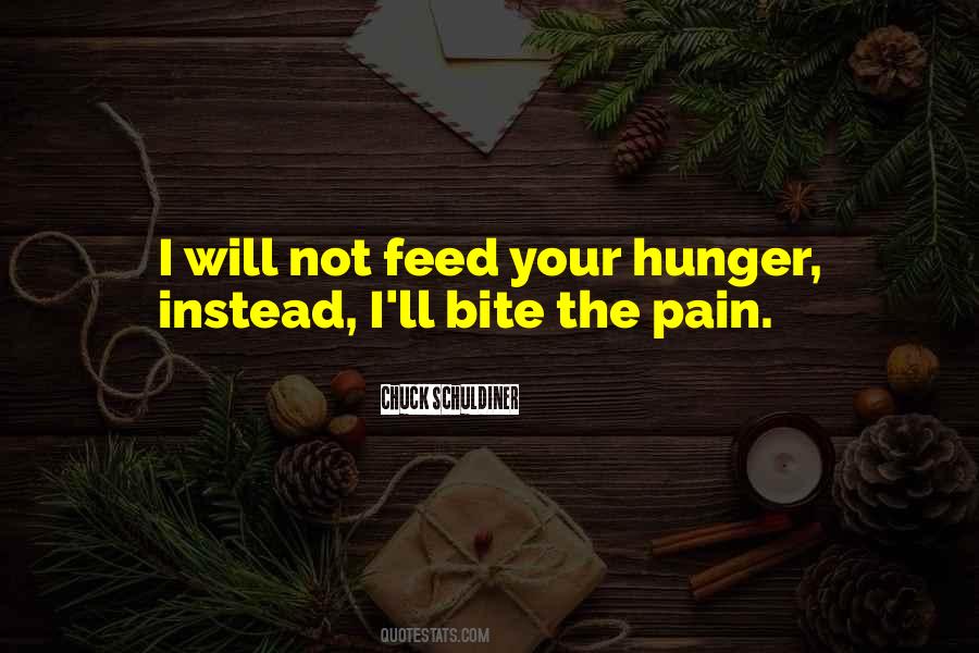 I'm Your Pain Quotes #37402