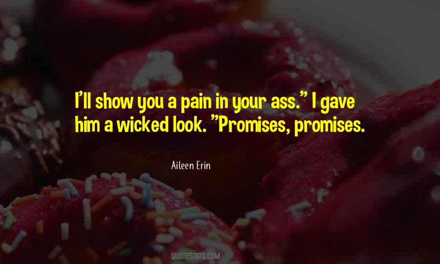 I'm Your Pain Quotes #54312