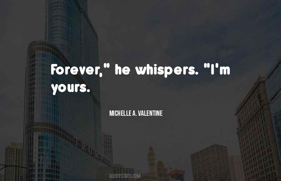 I'm Yours Forever Quotes #959070