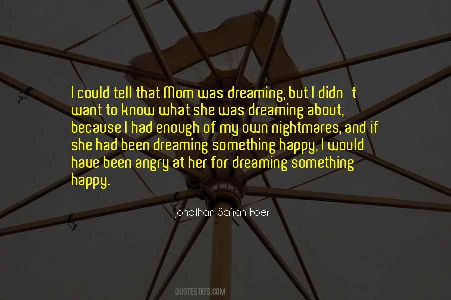 I've Been Dreaming About You Quotes #500616