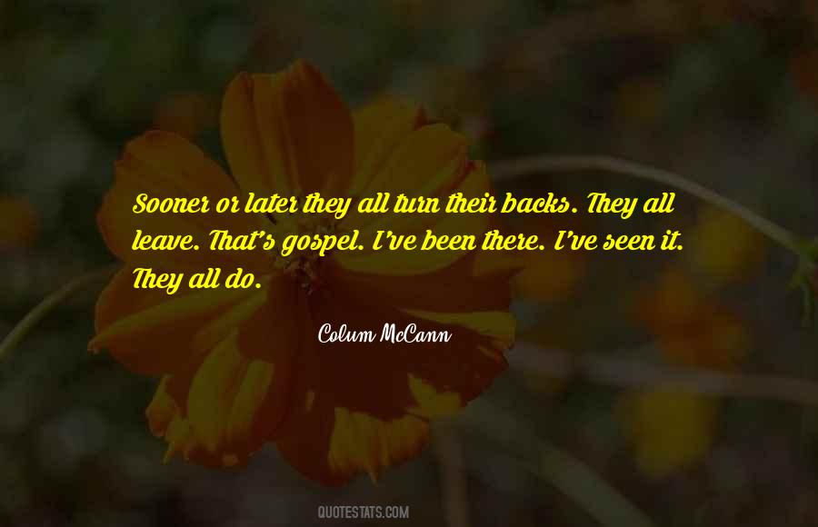 I've Been There Quotes #521726