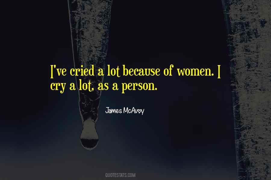 I've Cried Quotes #200390