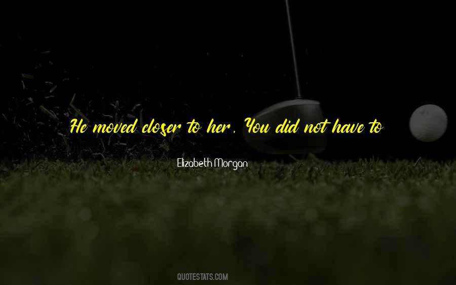 I've Fallen For You Quotes #1021967