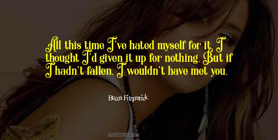 I've Fallen For You Quotes #1303017
