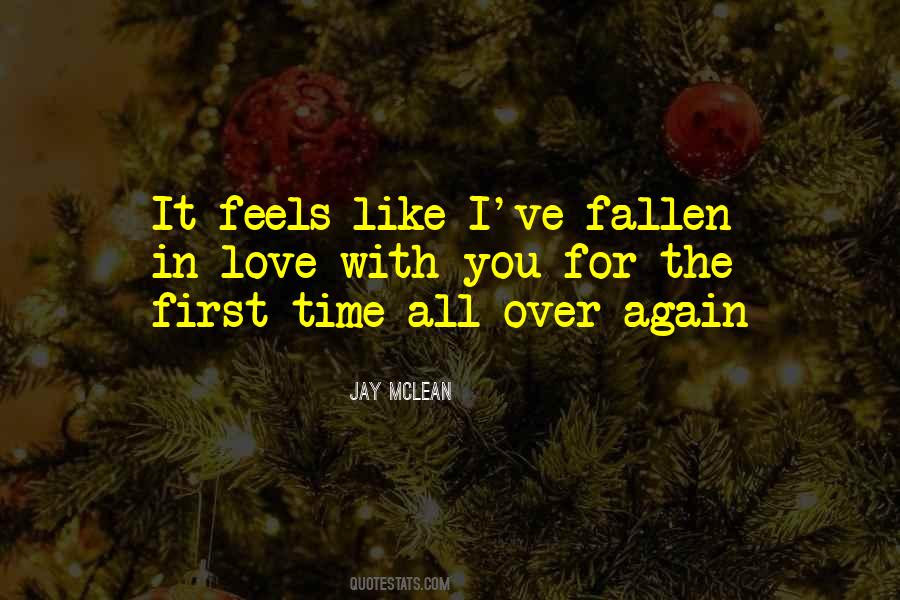 I've Fallen For You Quotes #1512421