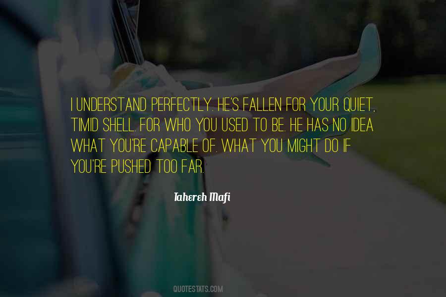 I've Fallen For You Quotes #1526941