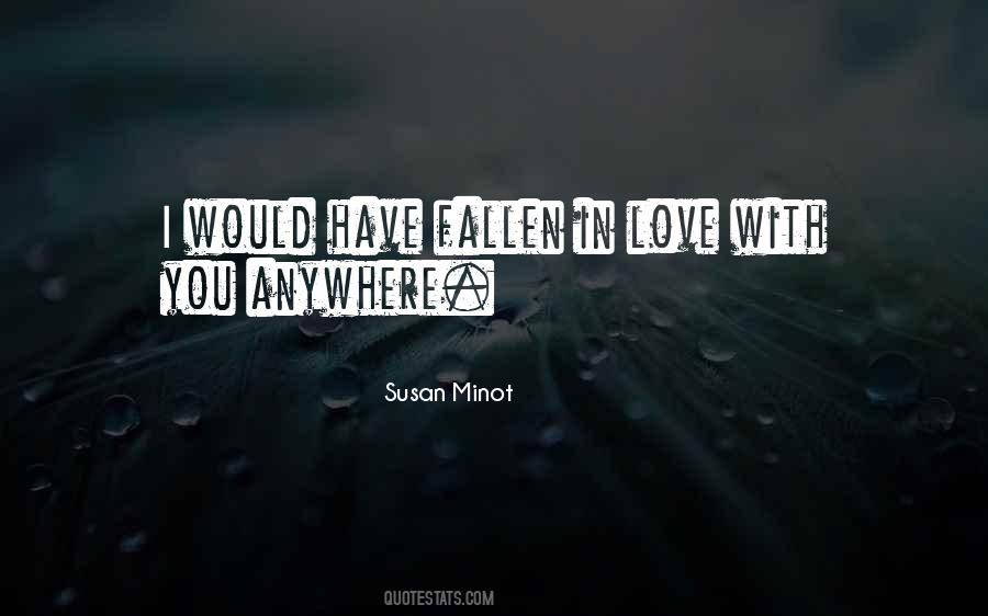 I've Fallen In Love Quotes #145385