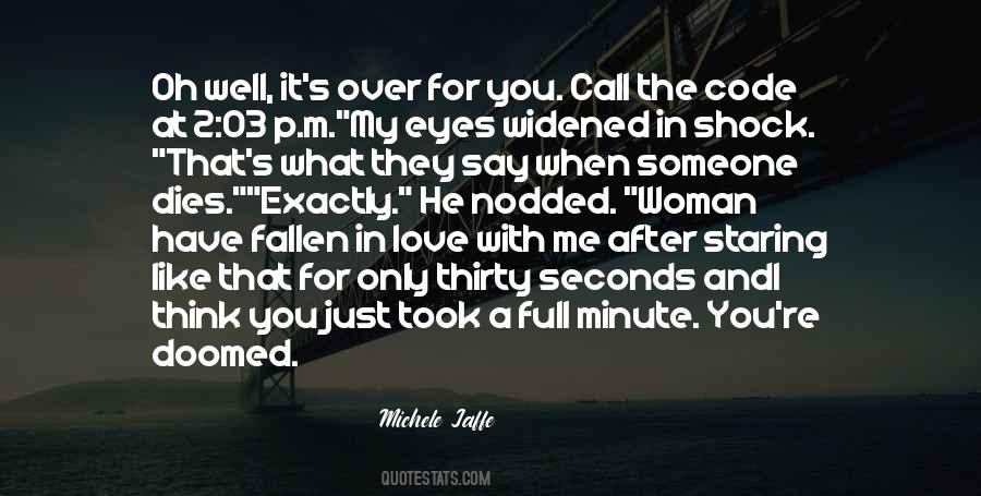 I've Fallen In Love Quotes #387473