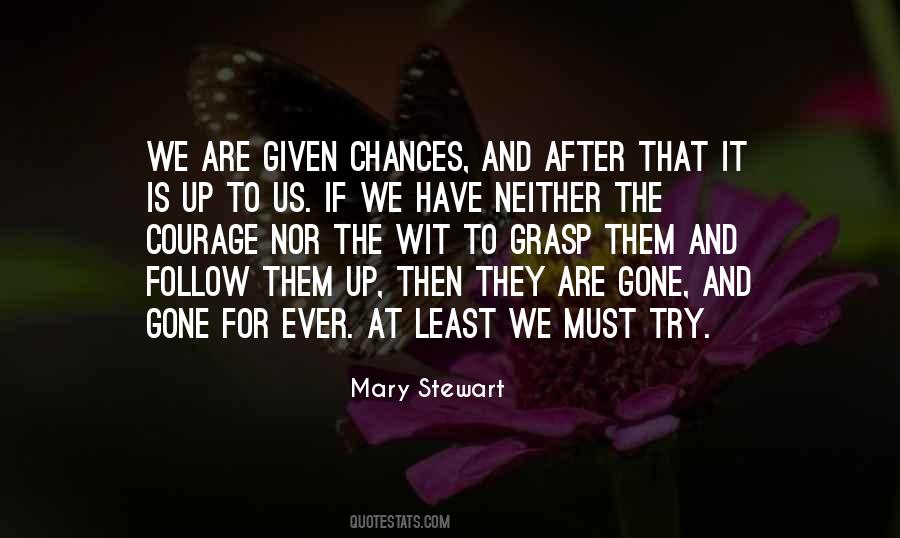 I've Given You Too Many Chances Quotes #1082873