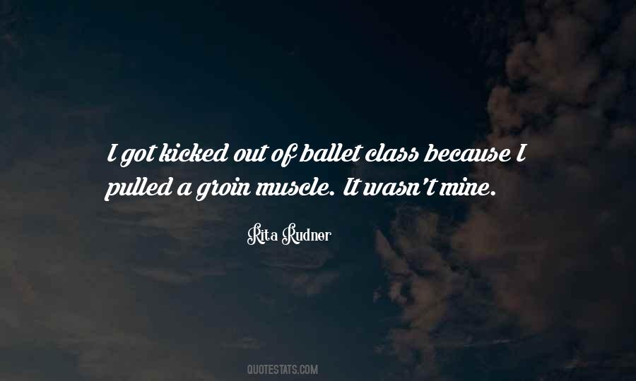I've Got Class Quotes #452500