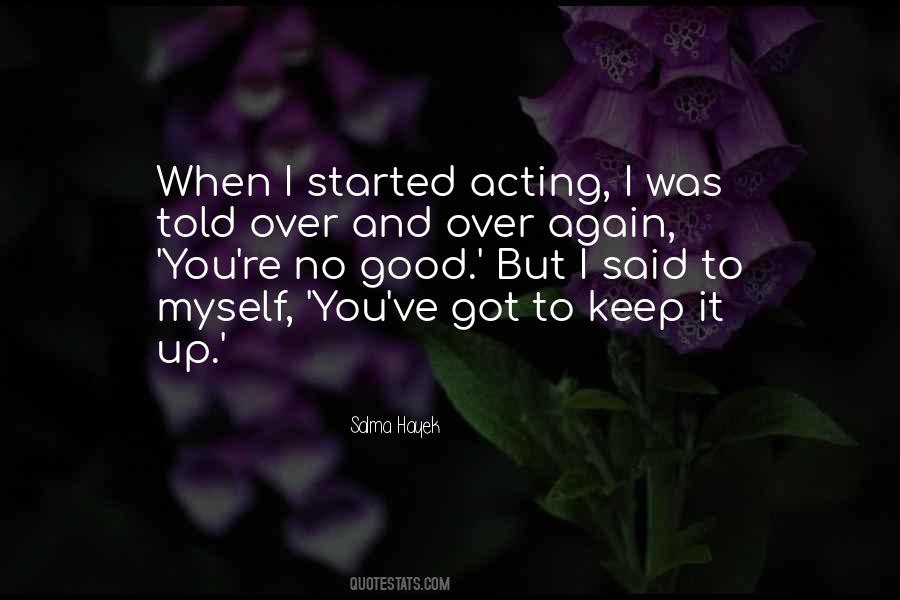 I've Got Myself Quotes #417133