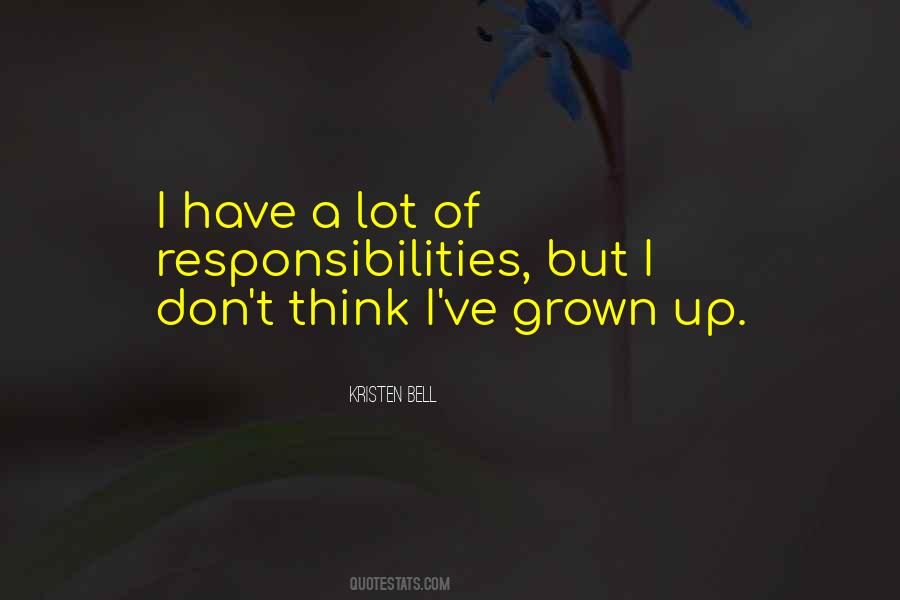 I've Grown Up Quotes #489208