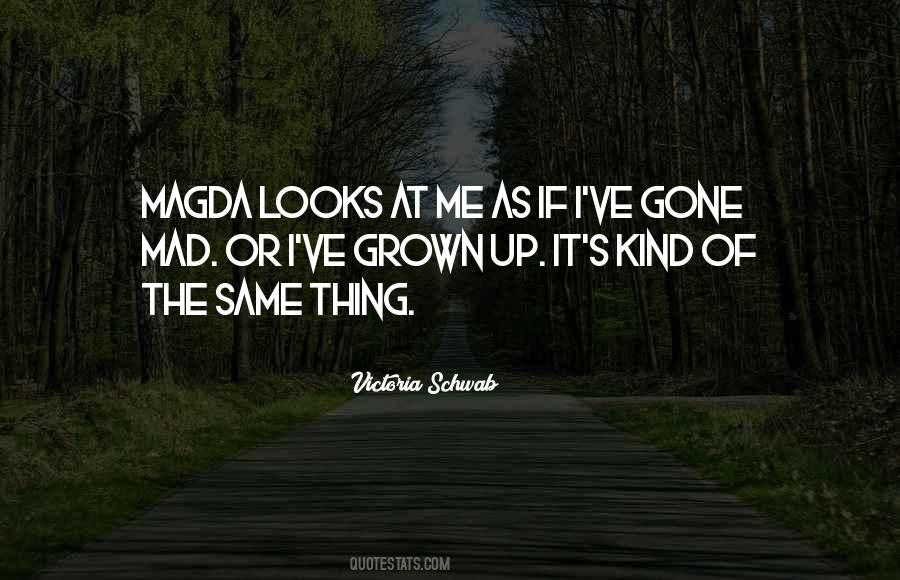 I've Grown Up Quotes #982219