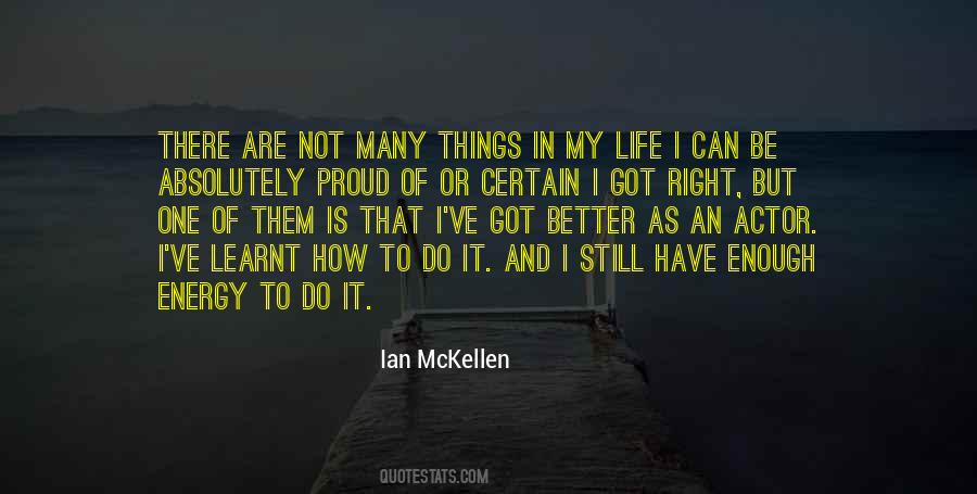 I've Learnt In Life Quotes #1209599