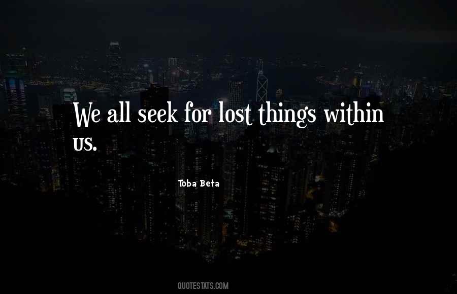 I've Lost Everything Quotes #6313