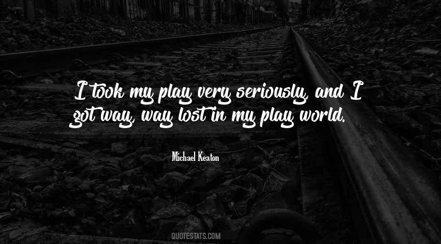 I've Lost My Way Quotes #225183