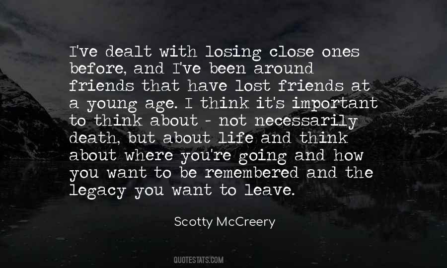 I've Lost So Many Friends Quotes #1599056