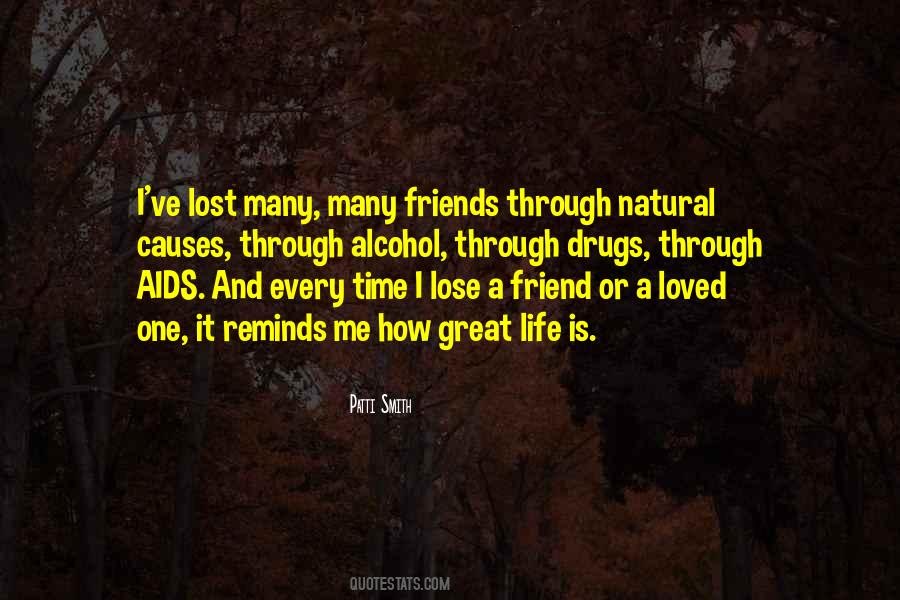 I've Lost So Many Friends Quotes #463181