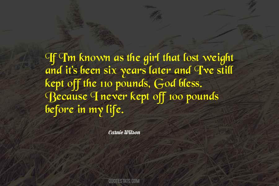 I've Lost Weight Quotes #410894