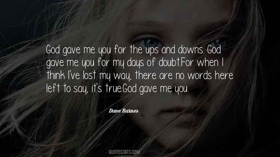 I've Lost You Quotes #625532