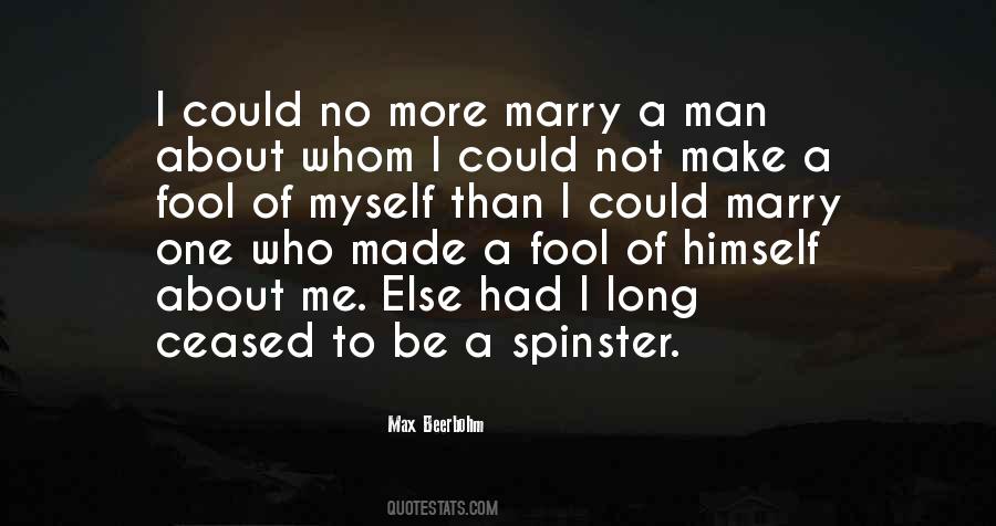 I've Made A Fool Of Myself Quotes #1655990