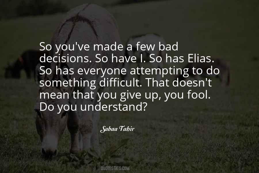 I've Made A Fool Of Myself Quotes #288860