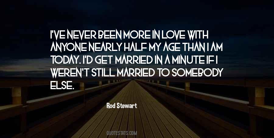 I've Never Been In Love Quotes #350272