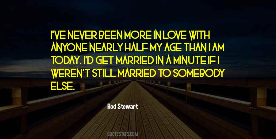 I've Never Been So In Love Quotes #350272