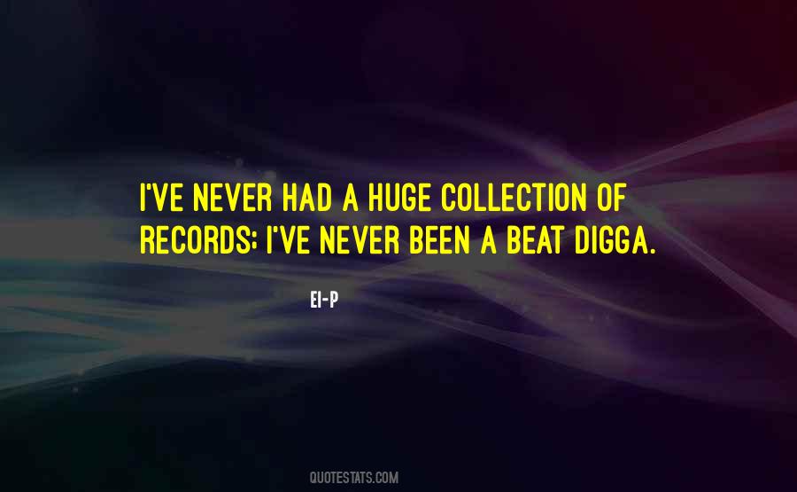 I've Never Had Quotes #110336 I've Never Had Quotes #110336