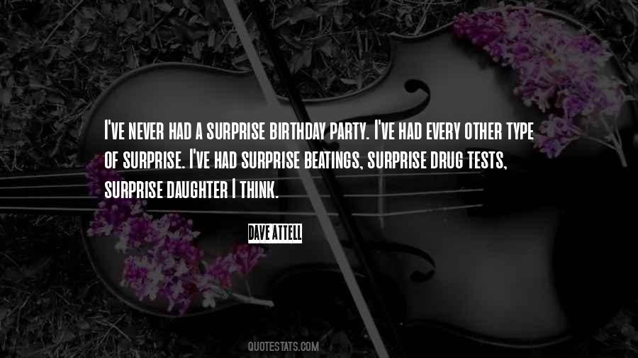 I've Never Had Quotes #114957 I've Never Had Quotes #114957