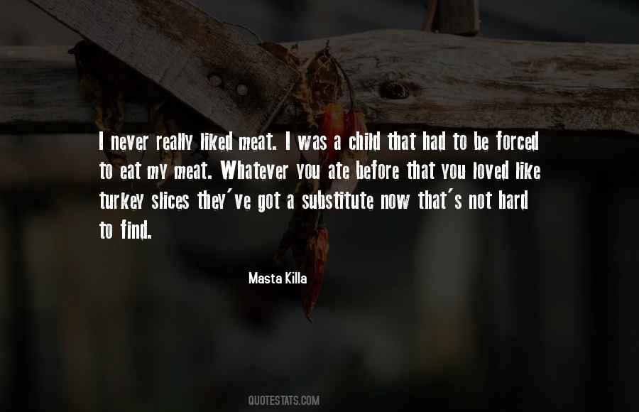 I've Never Had Quotes #157863 I've Never Had Quotes #157863